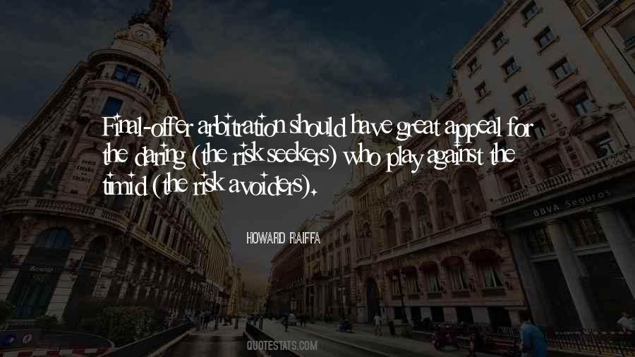 Howard Raiffa Quotes #700994