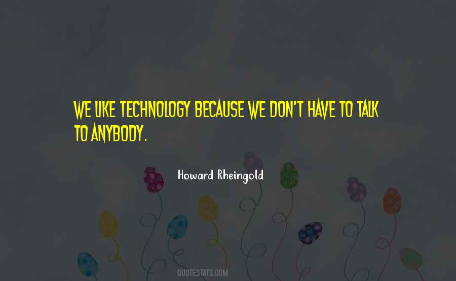 Howard Rheingold Quotes #1077258