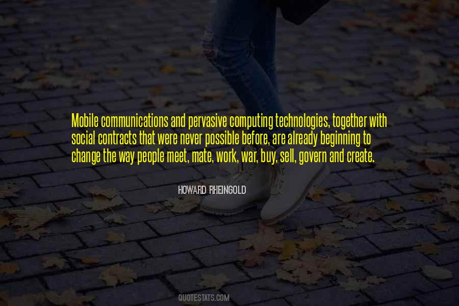 Howard Rheingold Quotes #1808936