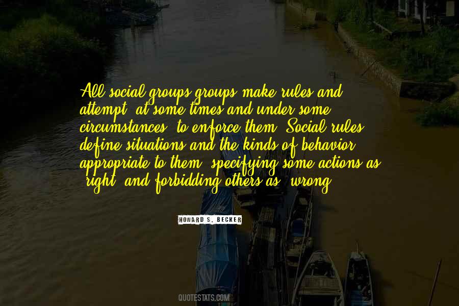 Howard S. Becker Quotes #690062