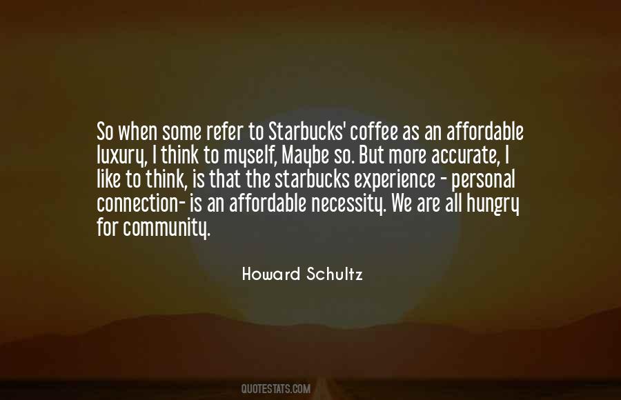 Howard Schultz Quotes #1079978