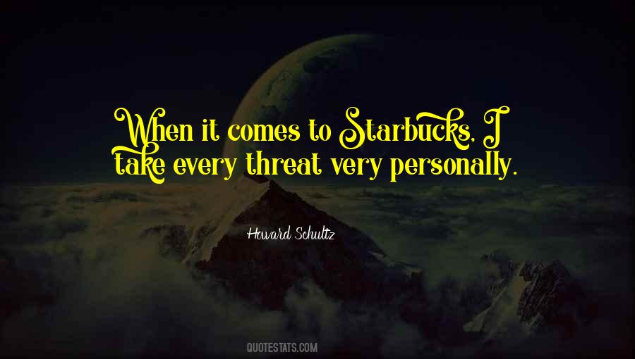 Howard Schultz Quotes #1774197
