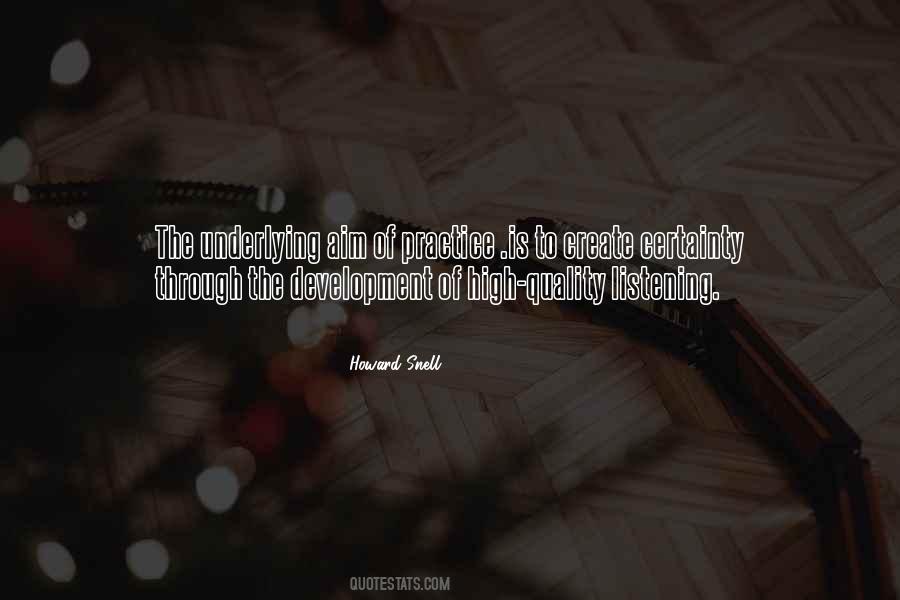 Howard Snell Quotes #1661628