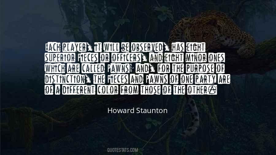 Howard Staunton Quotes #1452896