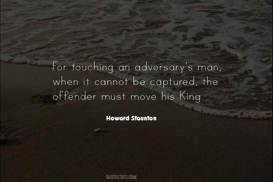 Howard Staunton Quotes #662712