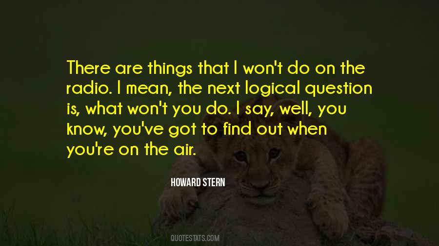 Howard Stern Quotes #509961