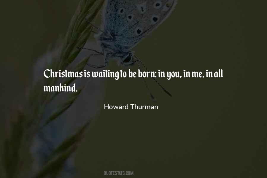 Howard Thurman Quotes #844460