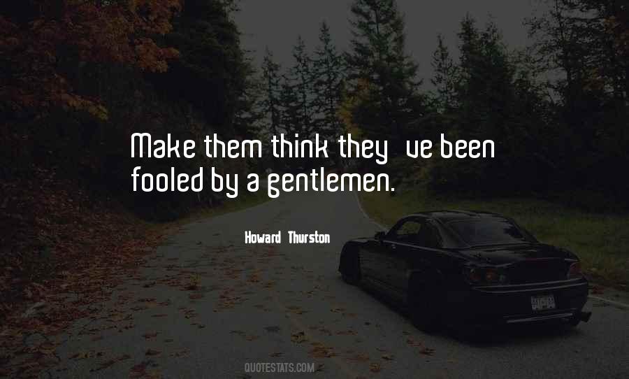 Howard Thurston Quotes #427915 Howard Thurston Quotes #427915