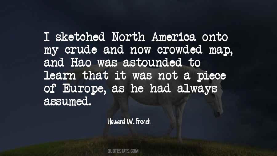 Howard W. French Quotes #1572198