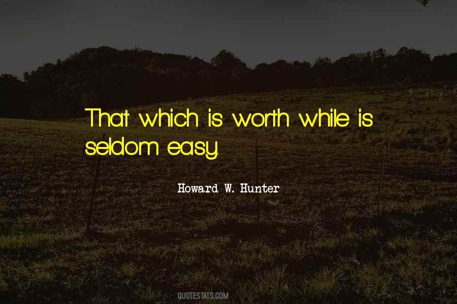 Howard W. Hunter Quotes #1698438