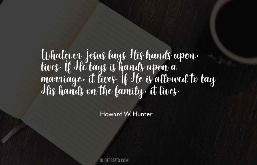 Howard W. Hunter Quotes #808445