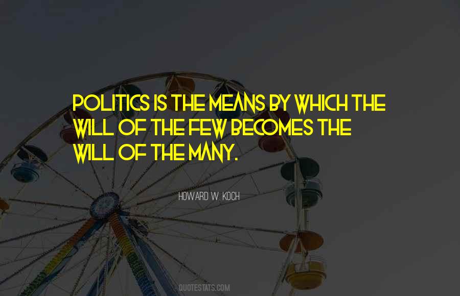 Howard W. Koch Quotes #1864665 Howard W. Koch Quotes #1864665