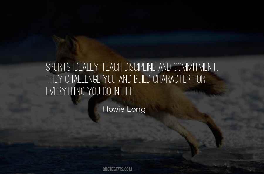 Howie Long Quotes #1396098