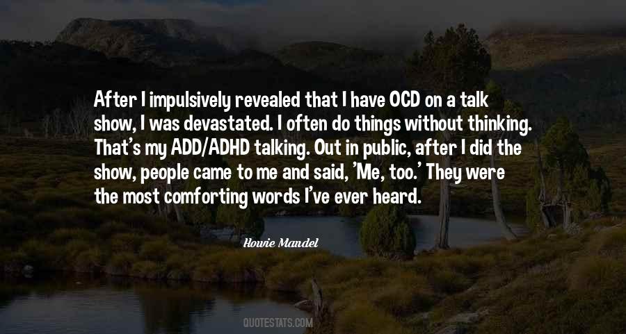 Howie Mandel Quotes #1102281