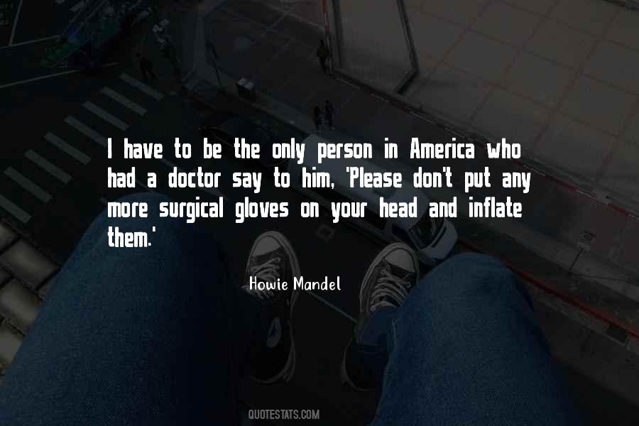 Howie Mandel Quotes #1202105