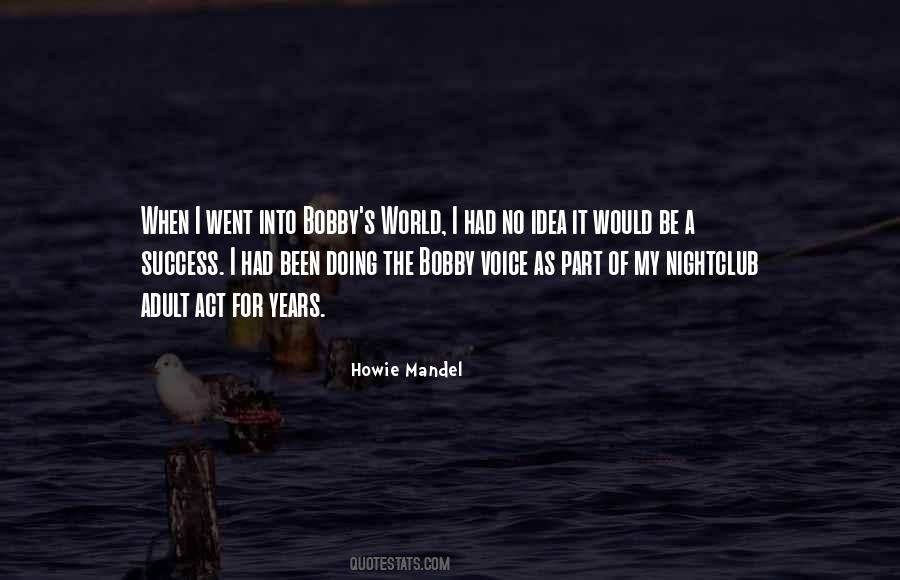 Howie Mandel Quotes #1790881