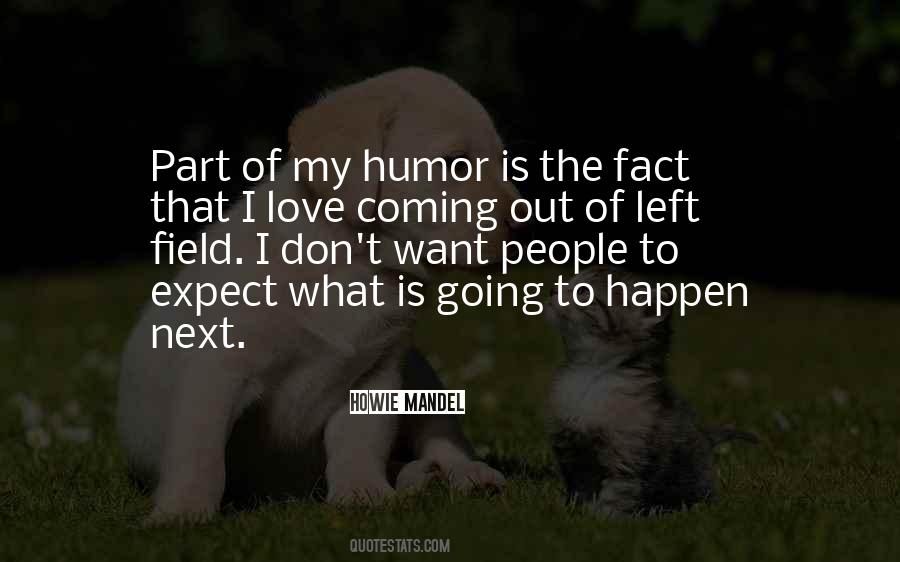 Howie Mandel Quotes #240497