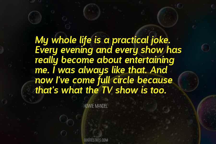 Howie Mandel Quotes #566010