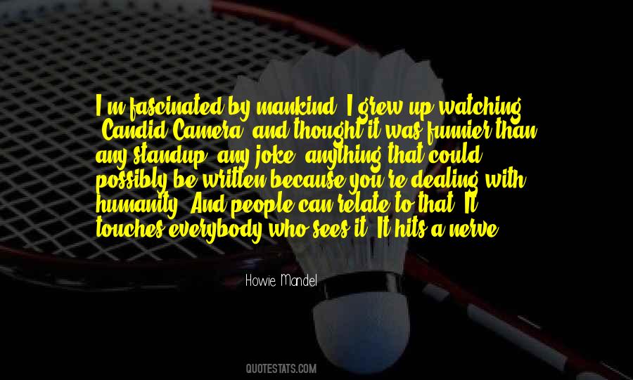 Howie Mandel Quotes #571096