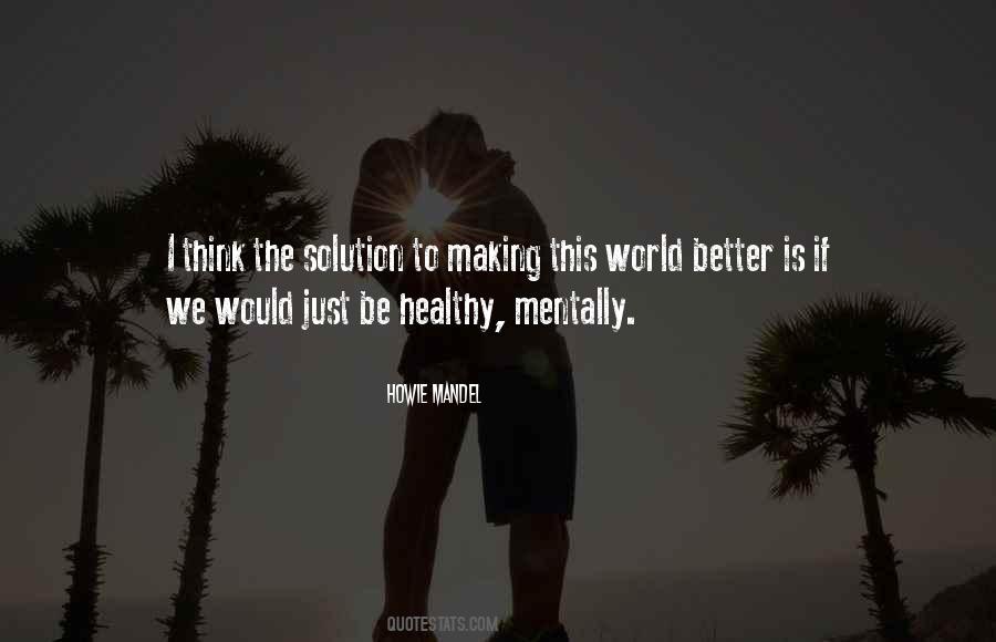 Howie Mandel Quotes #827507