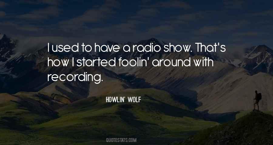 Howlin' Wolf Quotes #1621236