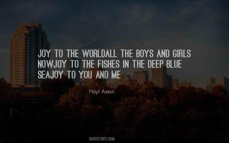 Hoyt Axton Quotes #676905