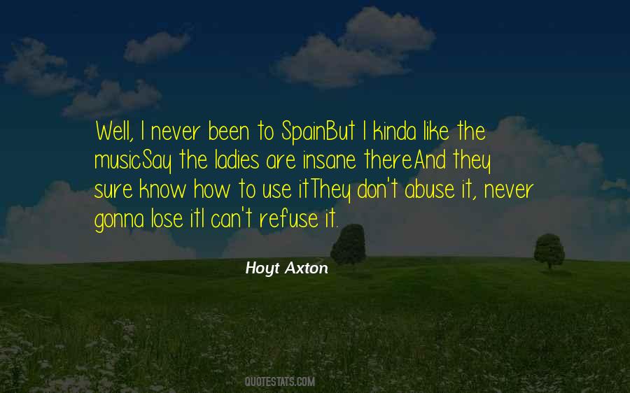 Hoyt Axton Quotes #988712