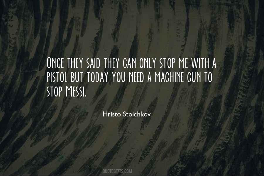 Hristo Stoichkov Quotes #1407365