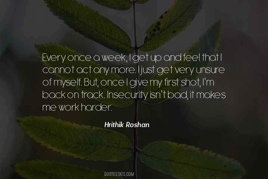 Hrithik Roshan Quotes #1310030