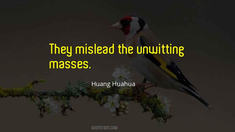 Huang Huahua Quotes #1385471