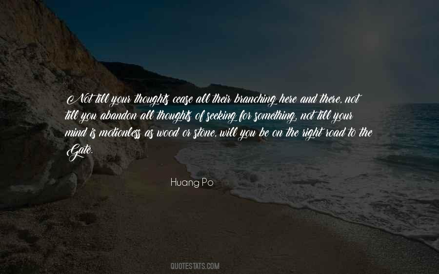 Huang Po Quotes #1532319
