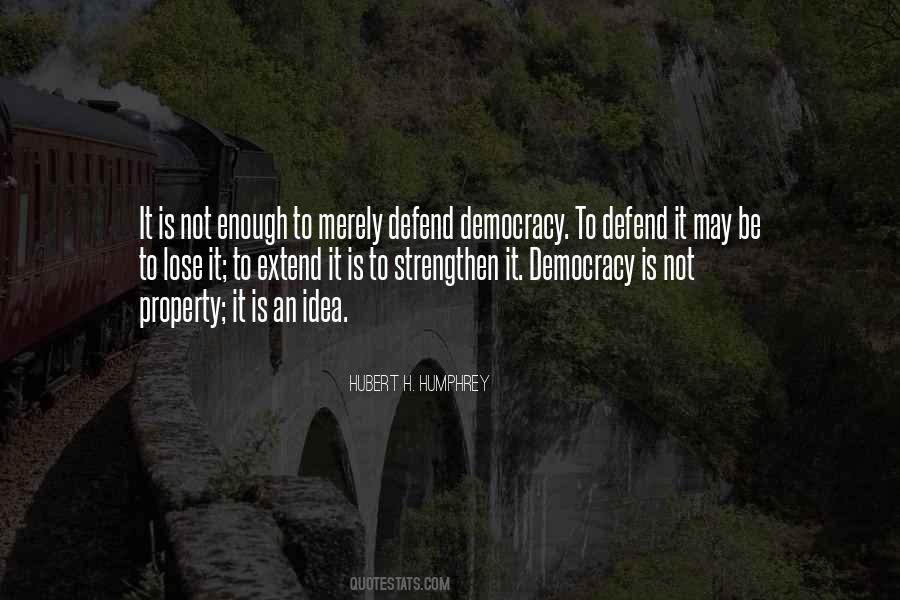 Hubert H. Humphrey Quotes #1054266