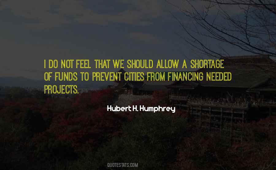 Hubert H. Humphrey Quotes #1110747