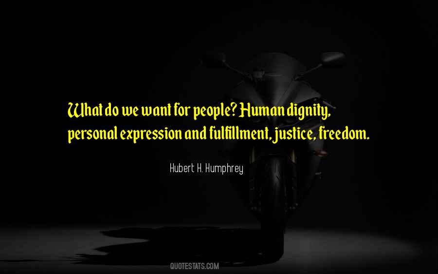 Hubert H. Humphrey Quotes #1110763