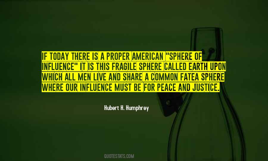 Hubert H. Humphrey Quotes #173827