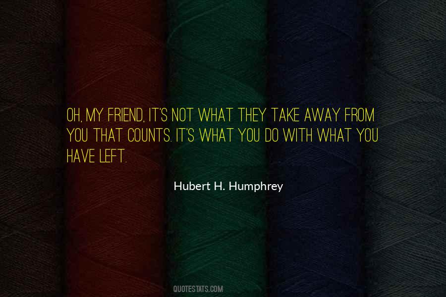 Hubert H. Humphrey Quotes #65681