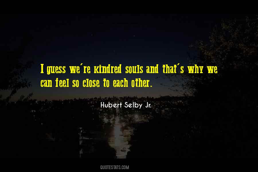 Hubert Selby Jr. Quotes #1401179