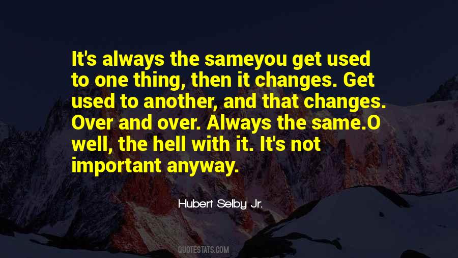 Hubert Selby Jr. Quotes #39583