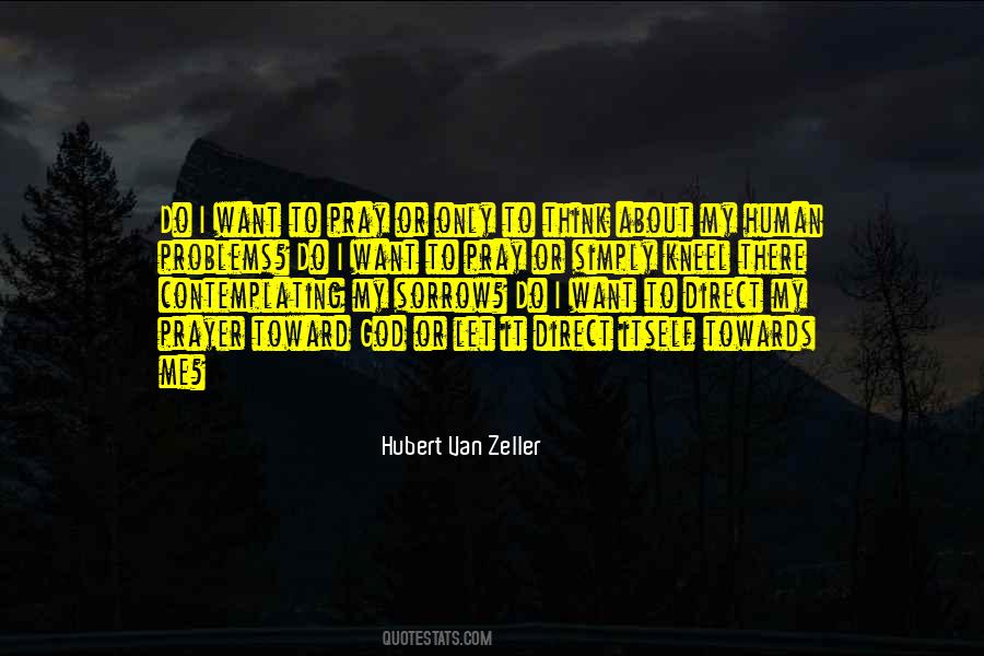 Hubert Van Zeller Quotes #908217