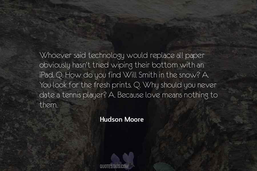 Hudson Moore Quotes #1012269