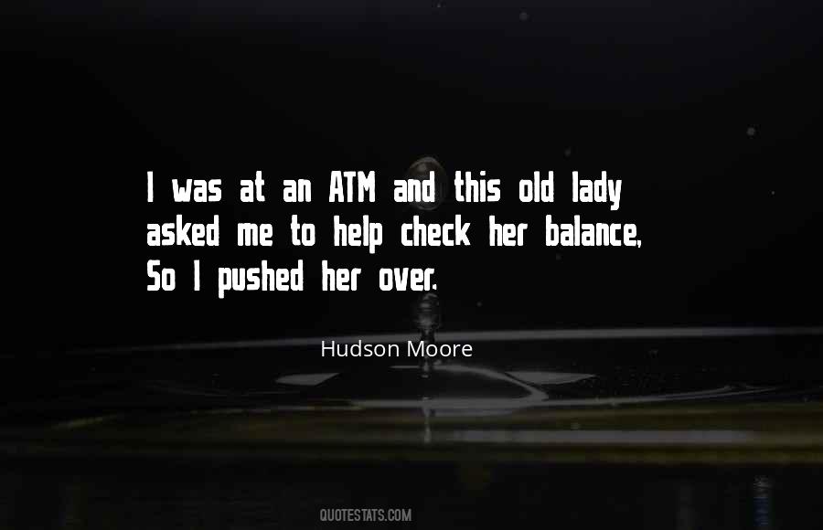 Hudson Moore Quotes #1698513