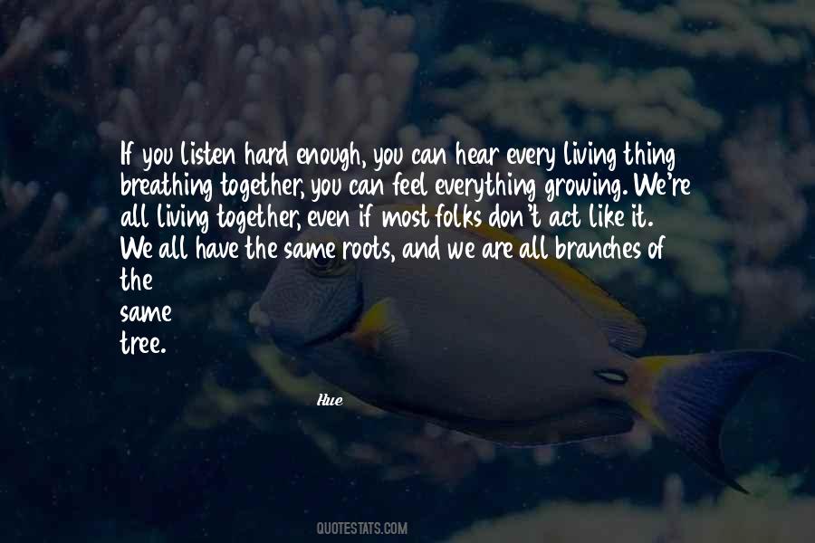 Hue Quotes #1262854 Hue Quotes #1262854