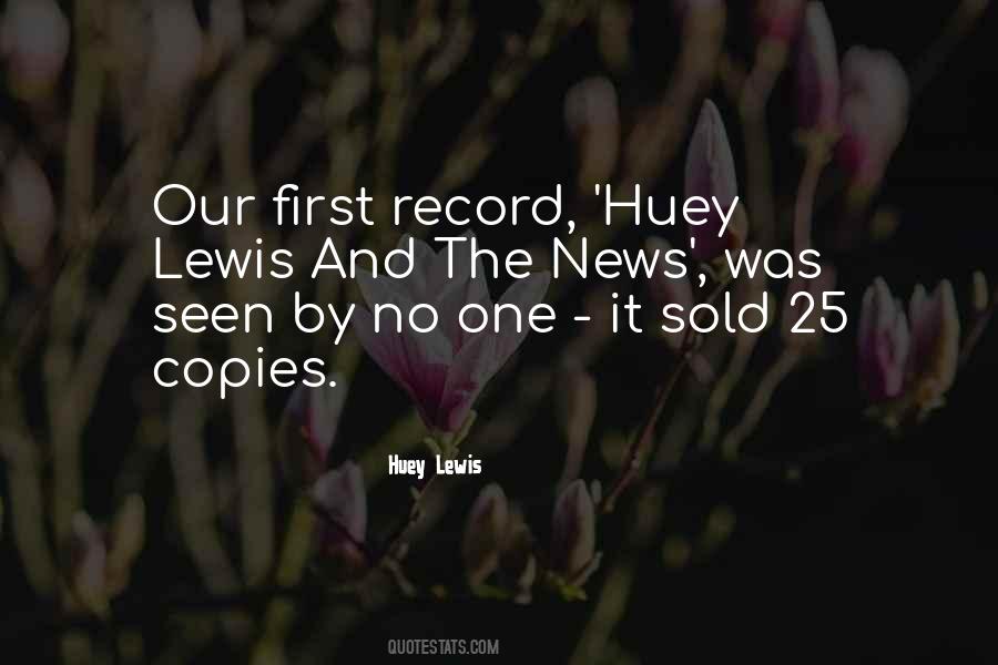 Huey Lewis Quotes #1058406