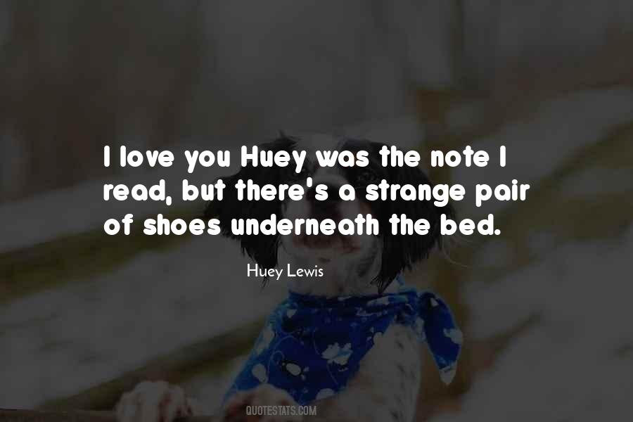 Huey Lewis Quotes #1080176