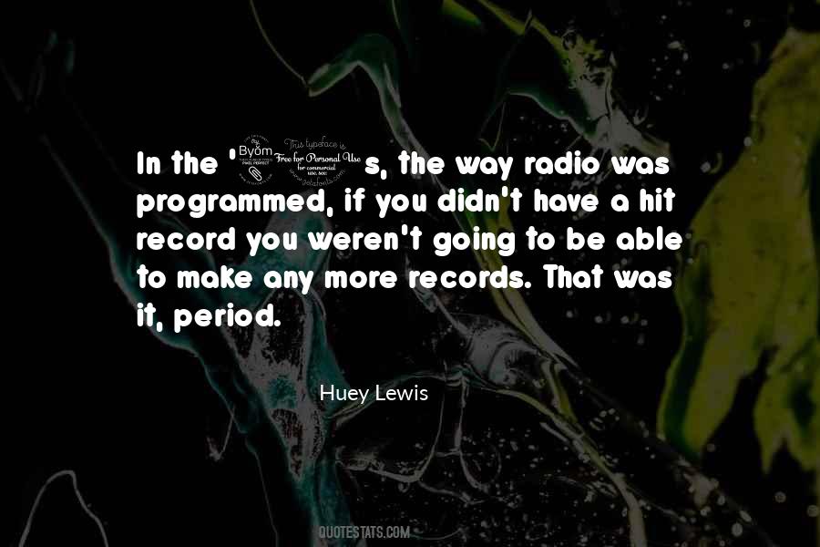 Huey Lewis Quotes #21346