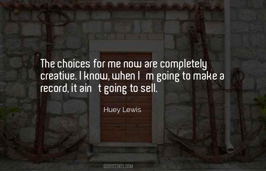 Huey Lewis Quotes #410120