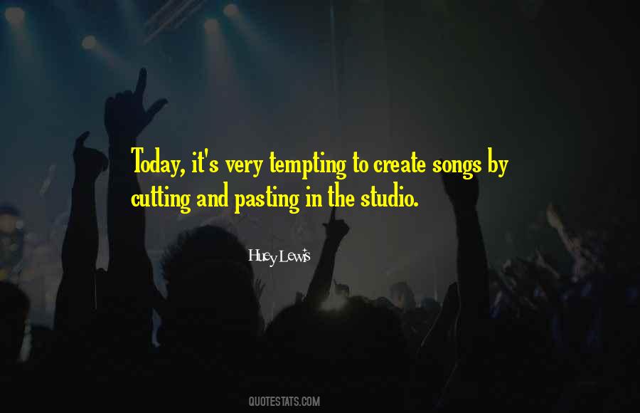 Huey Lewis Quotes #929521