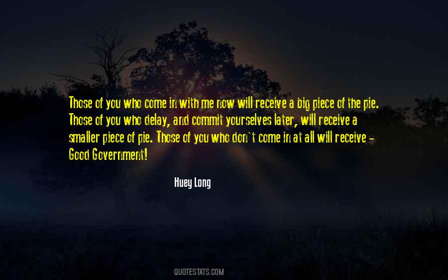 Huey Long Quotes #1046110