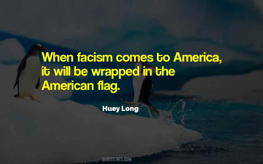 Huey Long Quotes #1262980