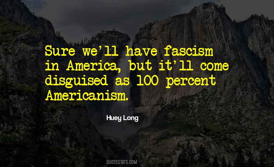 Huey Long Quotes #811816